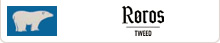 Roros TWEED/�������ĥ�����
